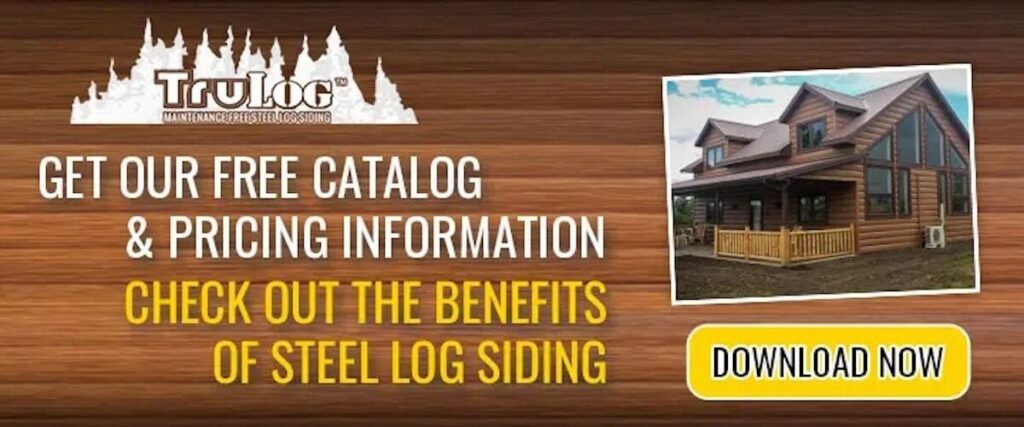 Download TruLog's steel log siding catalog